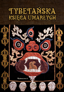 Tybetańska Księga Umarłych - tł: Ireneusz Kania